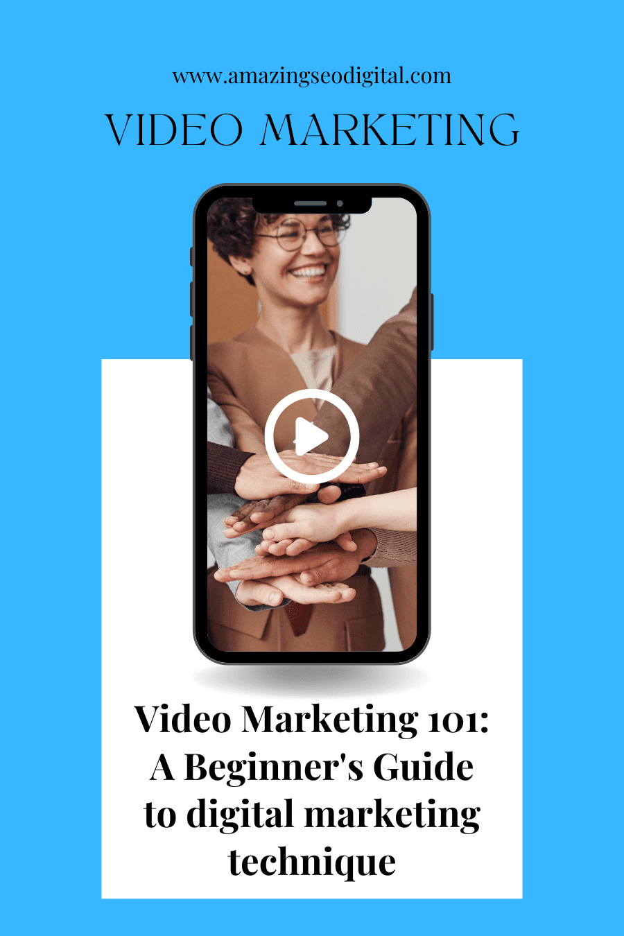 Video Marketing 101: A Beginner's Guide to digital marketing technique
