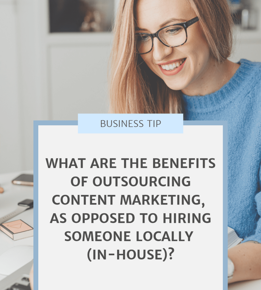 What are the benefits of outsourcing content marketing